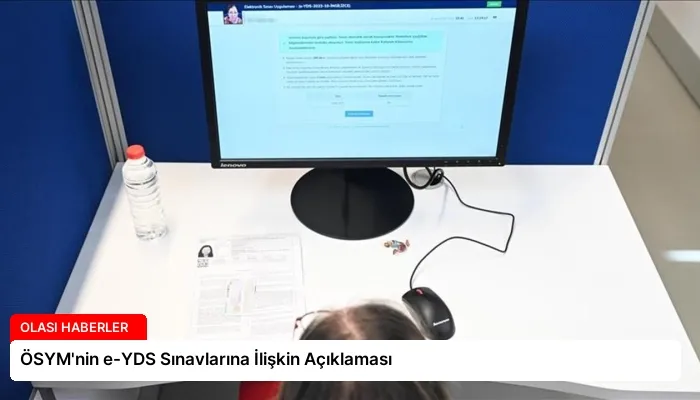 ÖSYM’nin e-YDS Sınavlarına İlişkin Açıklaması