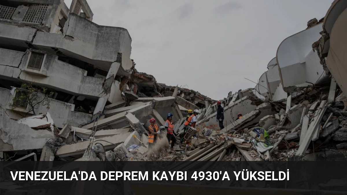 Venezuela’da Deprem Kaybı 4930’a Yükseldi